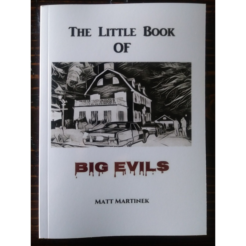 Little Book Of Big Evils! AUTOGRAPHED By AUTHOR! Dahmer, Bundy, Gacy, and MORE! True Crime