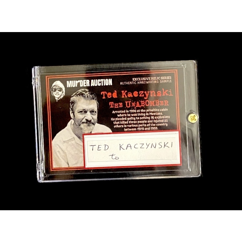 Ted Kaczynski UNABOMBER  Authentic  MURDER AUCTION SERIES Cut Signature/Written Name Relic Card  In Collector’s Case