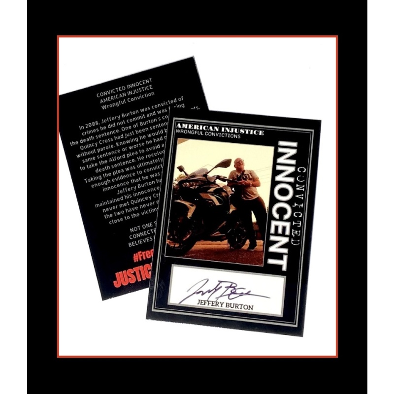 AMERICAN INJUSTICE Wrongful Convictions Series JEFFERY BURTON Card Comes In Collector’s Case