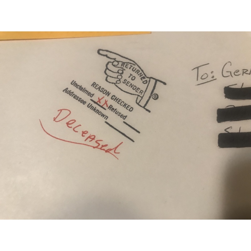 Return To Sender Addressee (Gerard John Schaefer is Deceased)