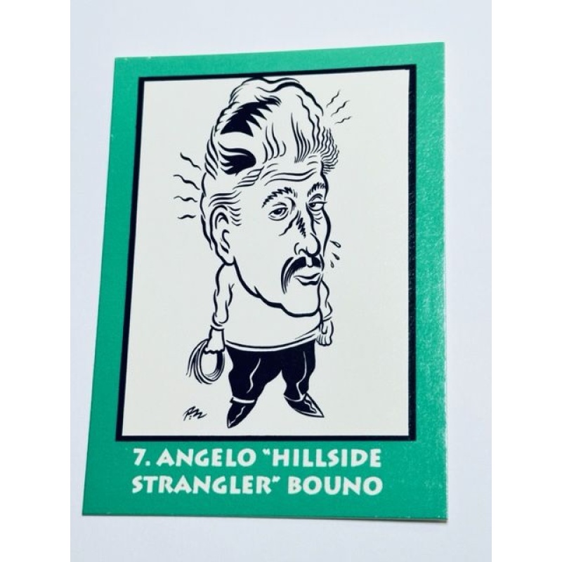 ANGELO BOUNO CARD NO. 7 ; INCREDIBLE TRUE LIFE MURDERERS CARD SET