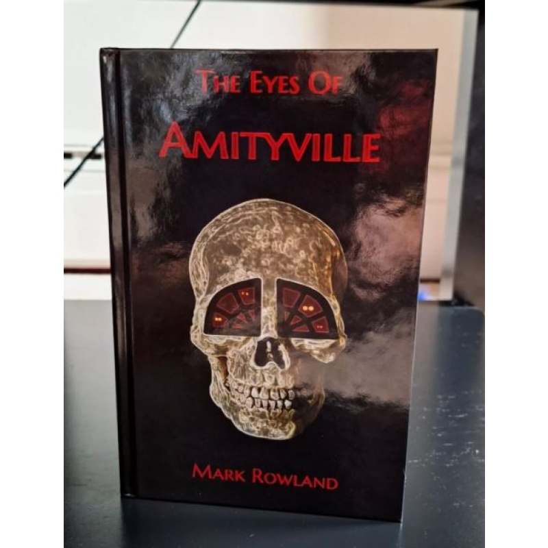 The Eyes Of Amityville SIGNED Hardback Book! NEW!