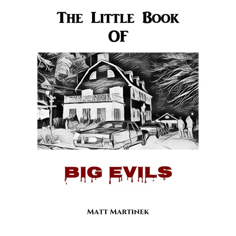 Little Book Of Big Evils! AUTOGRAPHED By AUTHOR! Dahmer, Bundy, Gacy, and MORE! True Crime