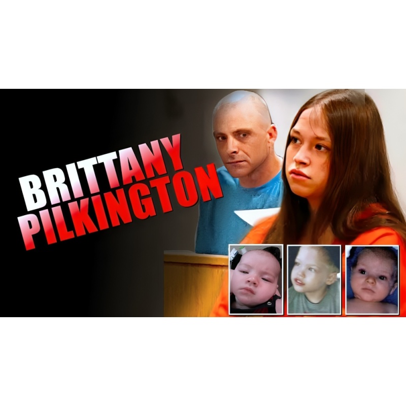 BRITTANY PILKINGTON || Mom is sentenced to 37 years for killing her three infant sons because she feared they would grow up to abuse women – after she was impregnated by her mother's boyfriend, 47, when she was 17 | ALS